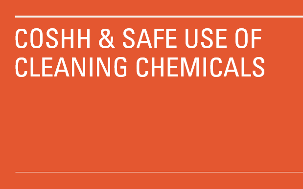 COSHH Awareness and Safe Use of Cleaning Chemicals